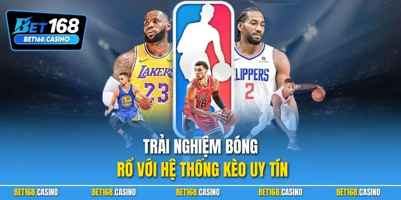 Trải nghiệm bóng rổ với hệ thống kèo uy tín